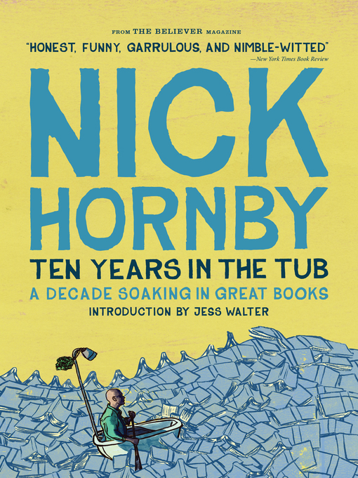 Title details for Ten Years in the Tub by Nick Hornby - Wait list